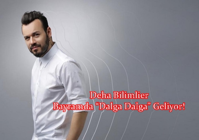 deha bilimlier bayramda dalga dalga geliyor