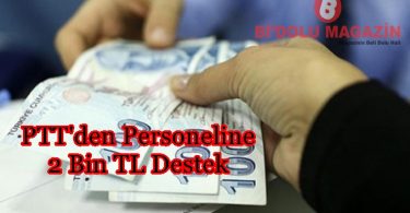 PTT'den personeline 2 bin TL destek