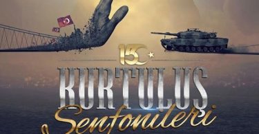 Kurtuluş Senfonileri 15 Temmuz