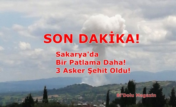 Sakarya'da Bir Patlama Daha