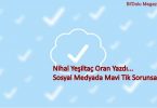 Sosyal Medyada Mavi Tik Sorunsalı