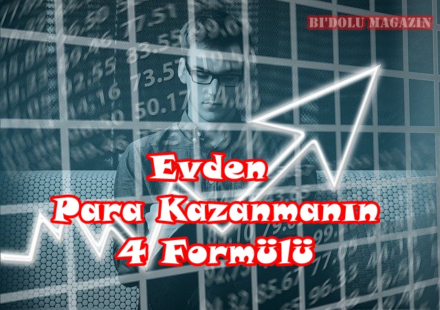 Evden Para Kazanmanın 4 Formülü