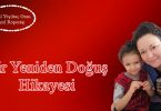 Bir Yeniden Doğuş Hikayesi