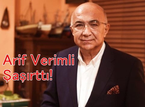 Prof. Dr. Arif Verimli'nin Sözleri Şaşırttı