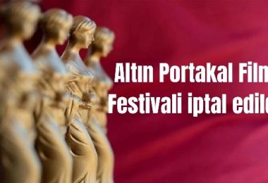 Altın Portakal Film Festivali Iptal Edildi